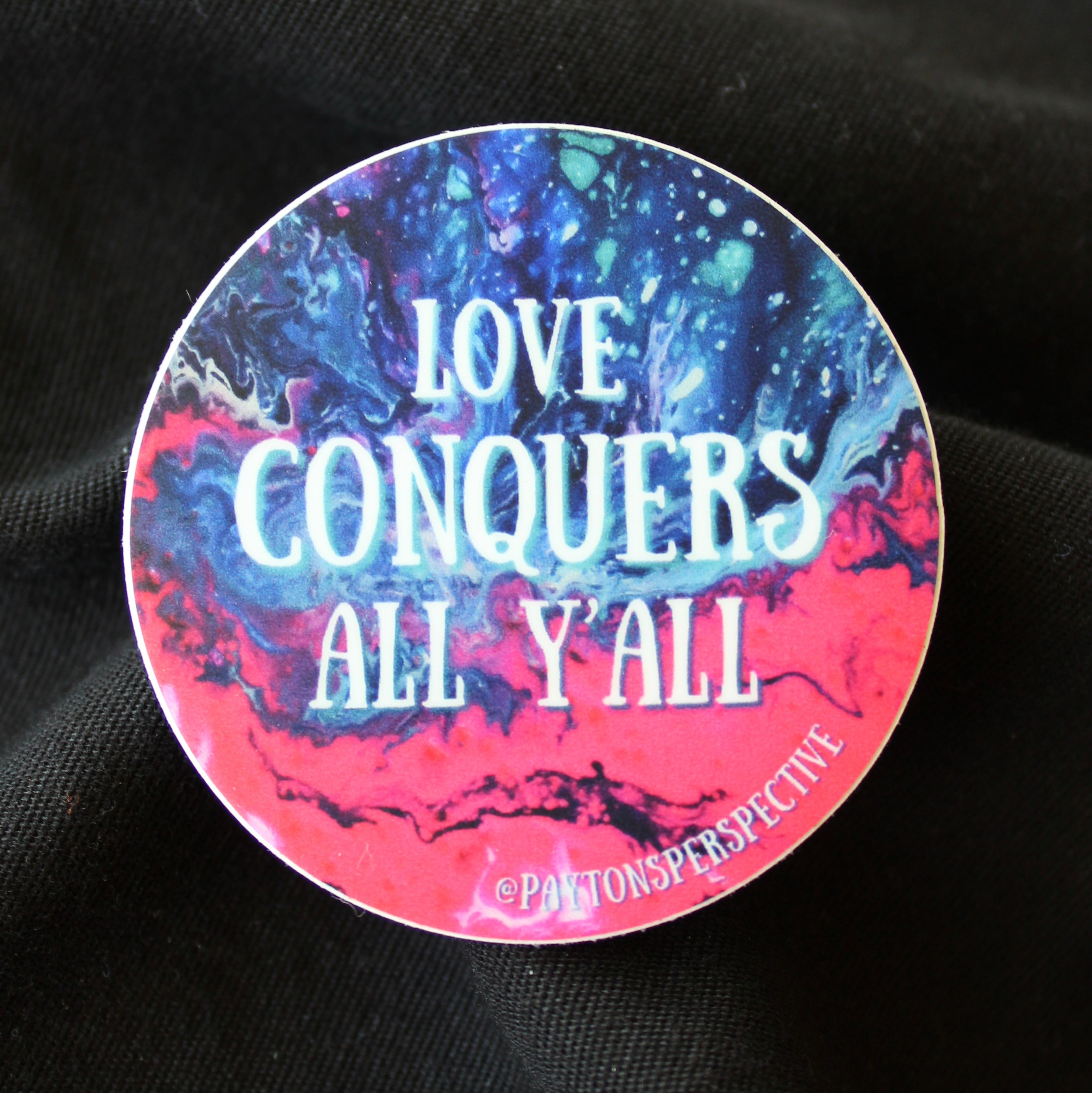 Love Conquers All Yall' Sticker